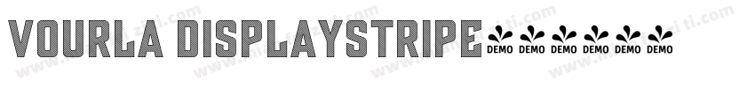 Vourla DisplayStripe字体转换